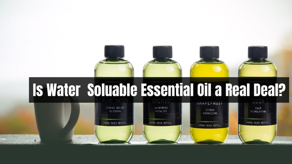 Is-Water-Soluable-Essential-Oil-a-Real-Deal_
